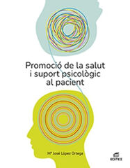 Promoci&oacute; de la salut i suport psicol&ograve;gic al pacient