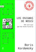 Los enigmas de Mosc&uacute;