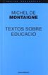 Textos sobre educaci&oacute; - Michel Montaigne