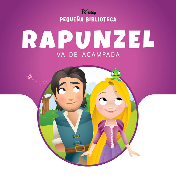 Peque&ntilde;a Biblioteca Disney. Rapunzel va de acampada