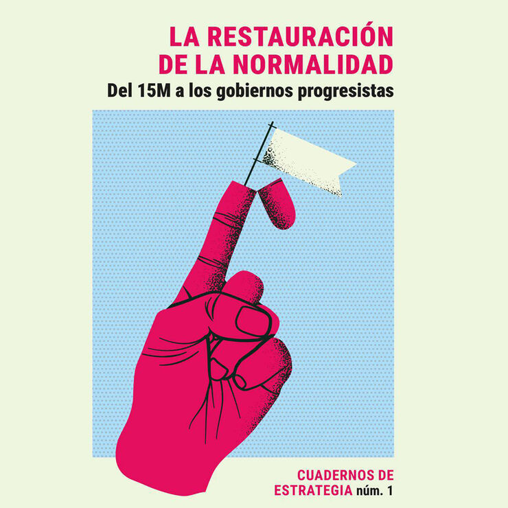 La restauraci&oacute;n de la normalidad