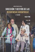 DIRECCI&Oacute;N Y GESTI&Oacute;N DE LAS RESIDENCIAS GERI&Aacute;TRICAS