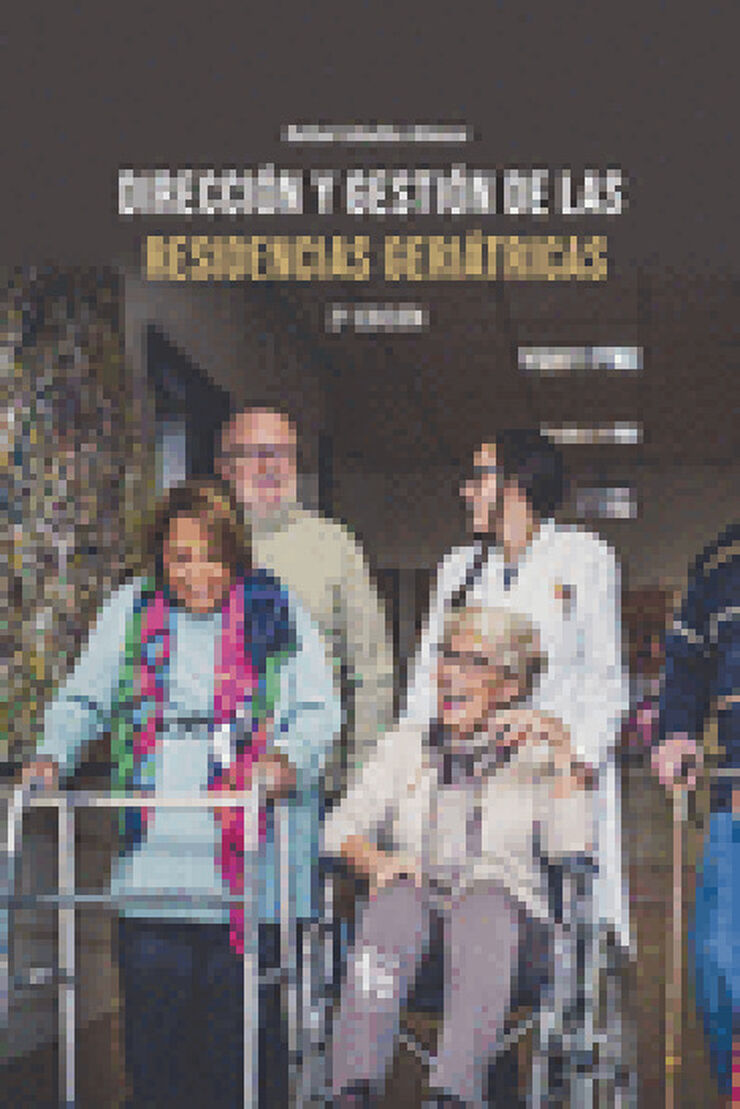 DIRECCI&Oacute;N Y GESTI&Oacute;N DE LAS RESIDENCIAS GERI&Aacute;TRICAS