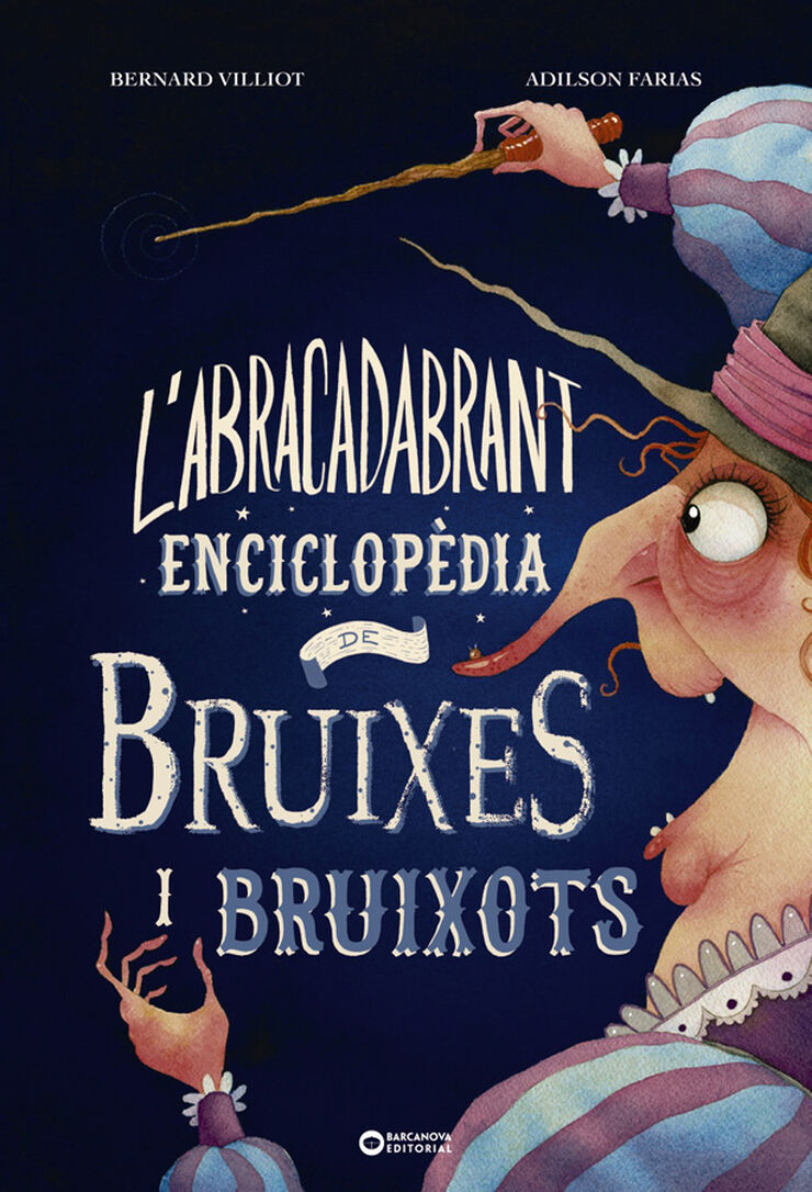 L'abracadabrant enciclop&egrave;dia de bruixes i bruixots