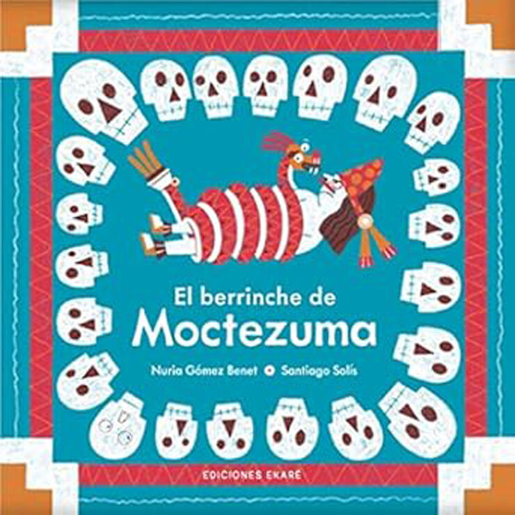 El berrinche de Moctezuma