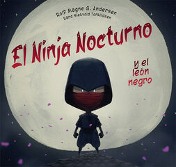 El Ninja nocturno y el le&oacute;n negro