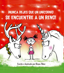 &iexcl;Nunca dejes que un unicornio se encuentre a un reno!