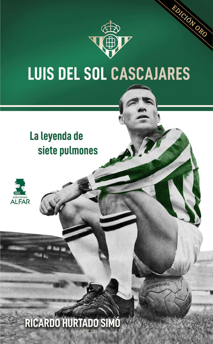 Luis del Sol Cascajares. Edici&oacute;n Oro