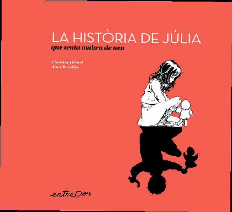 La hist&ograve;ria de J&uacute;lia que tenia ombra de nen