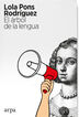 El &Aacute;rbol De La Lengua