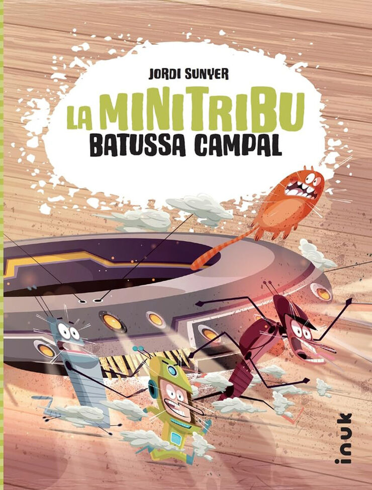 La Minitribu 2. Batussa campal
