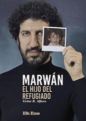 Marw&aacute;n, el hijo del refugiado