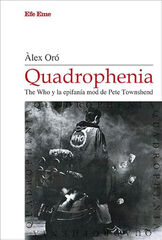 Quadrophenia. The Who y la epifan&iacute;a mod de Pete Townshend