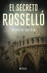 El secreto Rossell&oacute;