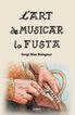 L'art de musicar la fusta