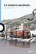 La m&uacute;sica perduda