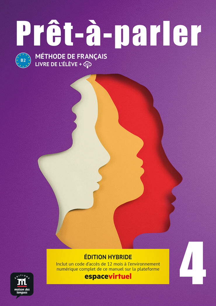 Pr&ecirc;t-&agrave;-parler 4 &Eacute;d hybride Livre de l'&eacute;l&egrave;ve