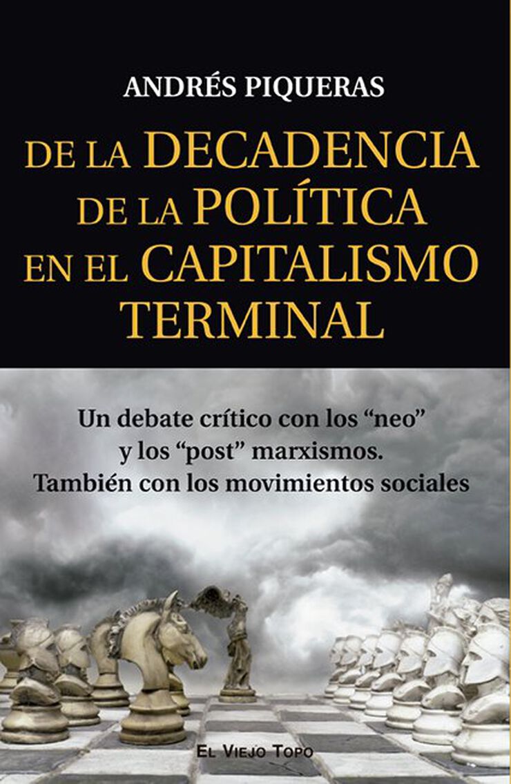 De la decadencia en la pol&iacute;tica en el ca