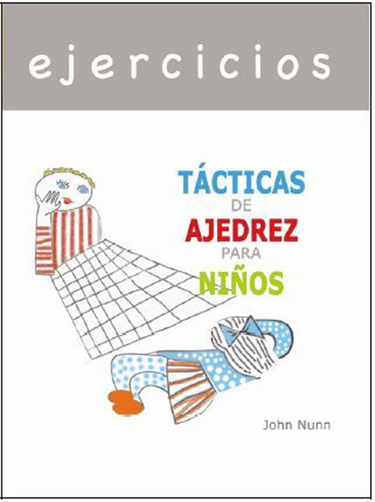 T&aacute;cticas de ajedrez para ni&ntilde;os. Cuaderno de ejercicios