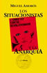 Los Situacionistas y la Anarqu&iacute;a