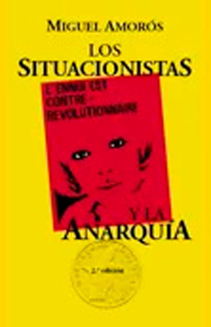 Los Situacionistas y la Anarqu&iacute;a