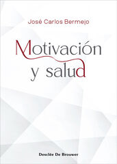 Motivaci&oacute;n y salud