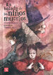 La balada de los ni&ntilde;os muertos