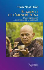 El miracle de l'atenci&oacute; plena