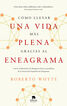 C&oacute;mo llevar una vida m&aacute;s plena gracias al eneagrama