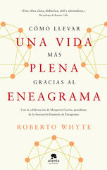 C&oacute;mo llevar una vida m&aacute;s plena gracias al eneagrama