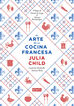 El arte de la cocina francesa
