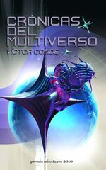 Cr&oacute;nicas del multiverso - Premio Minotauro 2010