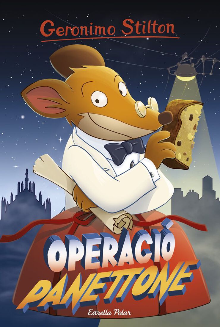 Geronimo Stilton 63. Operaci&oacute; Panettone