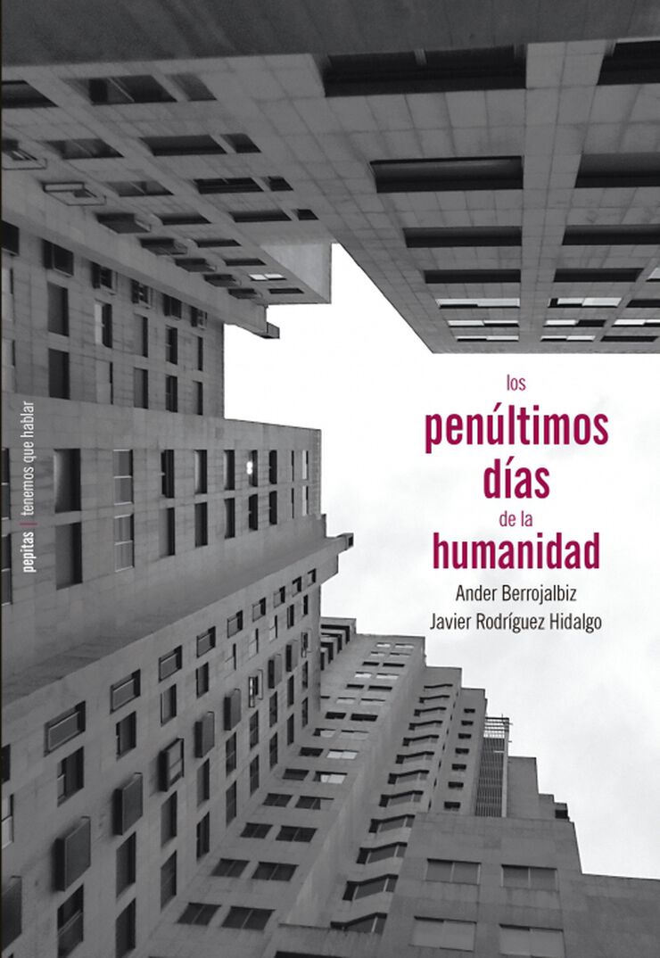Los pen&uacute;ltimos d&iacute;as de la humanidad
