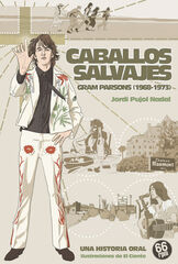 Caballos salvajes. Gram Parsons (1968 -1973)