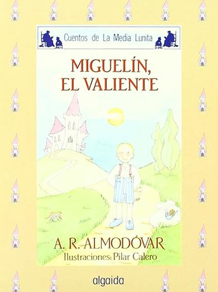 Media lunita n&ordm; 27. Miguel&iacute;n, el valiente
