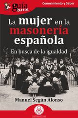 Gu&iacute;aBurros: La mujer en la masoner&iacute;a esp