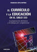 El curr&iacute;culo y la educaci&oacute;n en el siglo XXI
