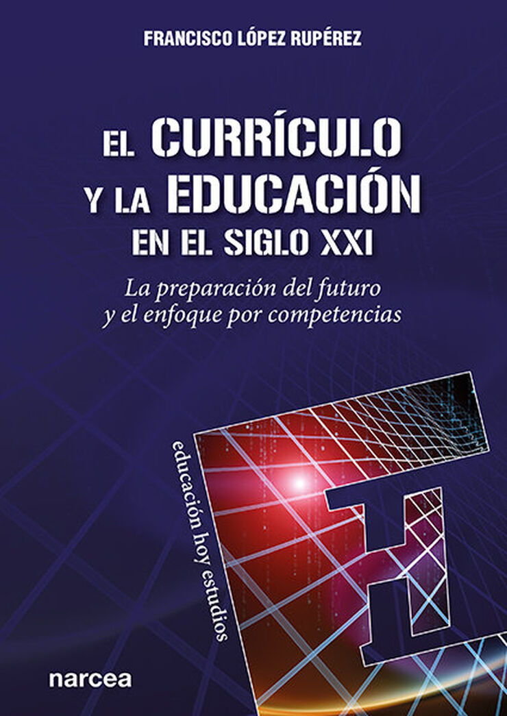 El curr&iacute;culo y la educaci&oacute;n en el siglo XXI