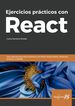 Ejercicios Pr&aacute;cticos Con React