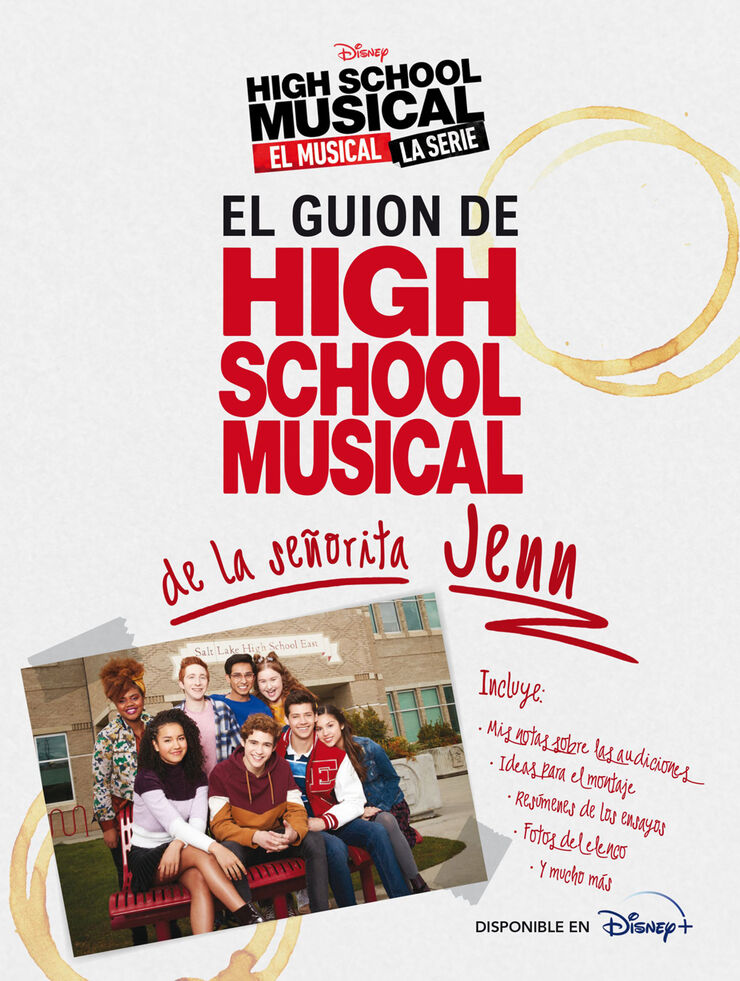 High School Musical. El musical. La serie. El guion de HSM de la se&ntilde;orita Jenn