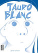 Taur&oacute; blanc