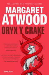 Oryx y Crake (Trilog&iacute;a de MaddAddam 1)
