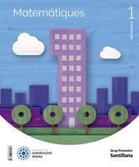 Matem&agrave;tiques 1r Prim&agrave;ria Construint Mons