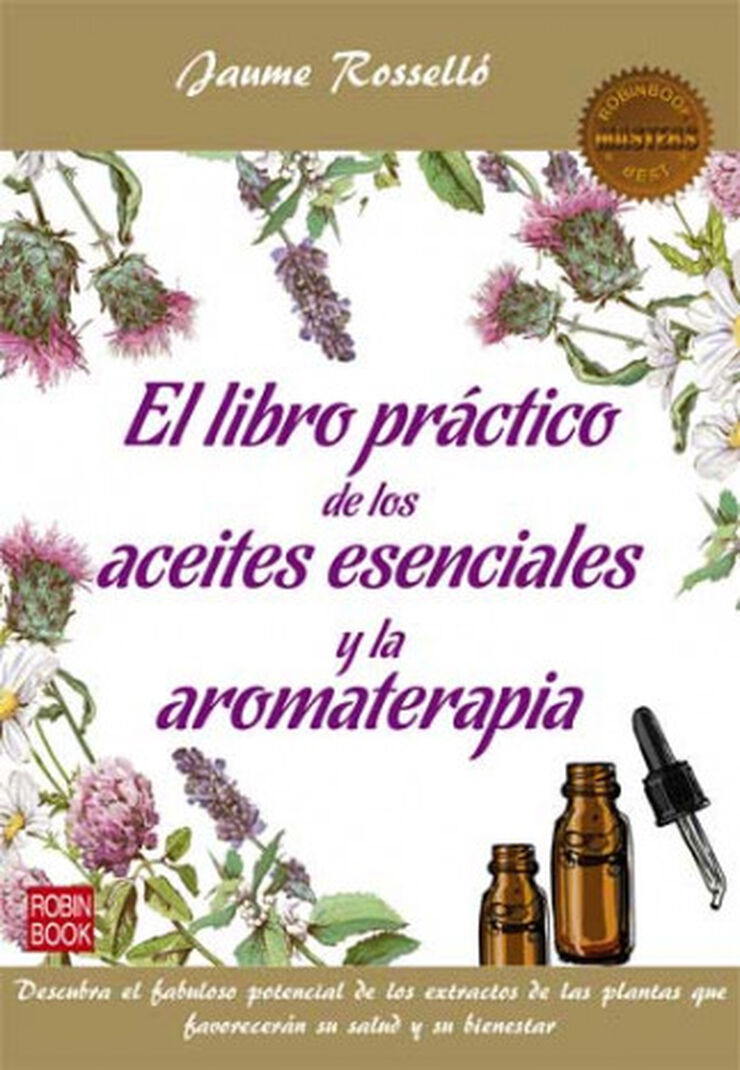 El libro pr&aacute;ctico de los aceites esencia