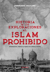 Historia de las exploraciones al Islam prohibido