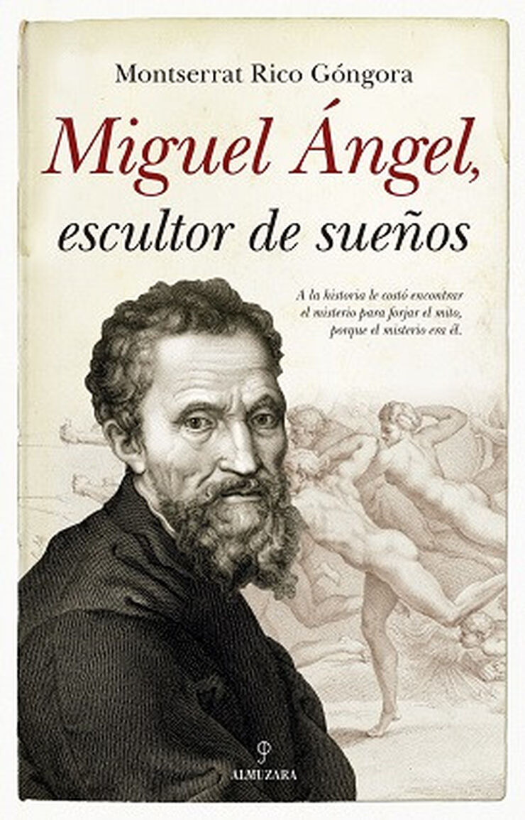 MIGUEL &Aacute;NGEL, ESCULTOR DE SUE&Ntilde;OS