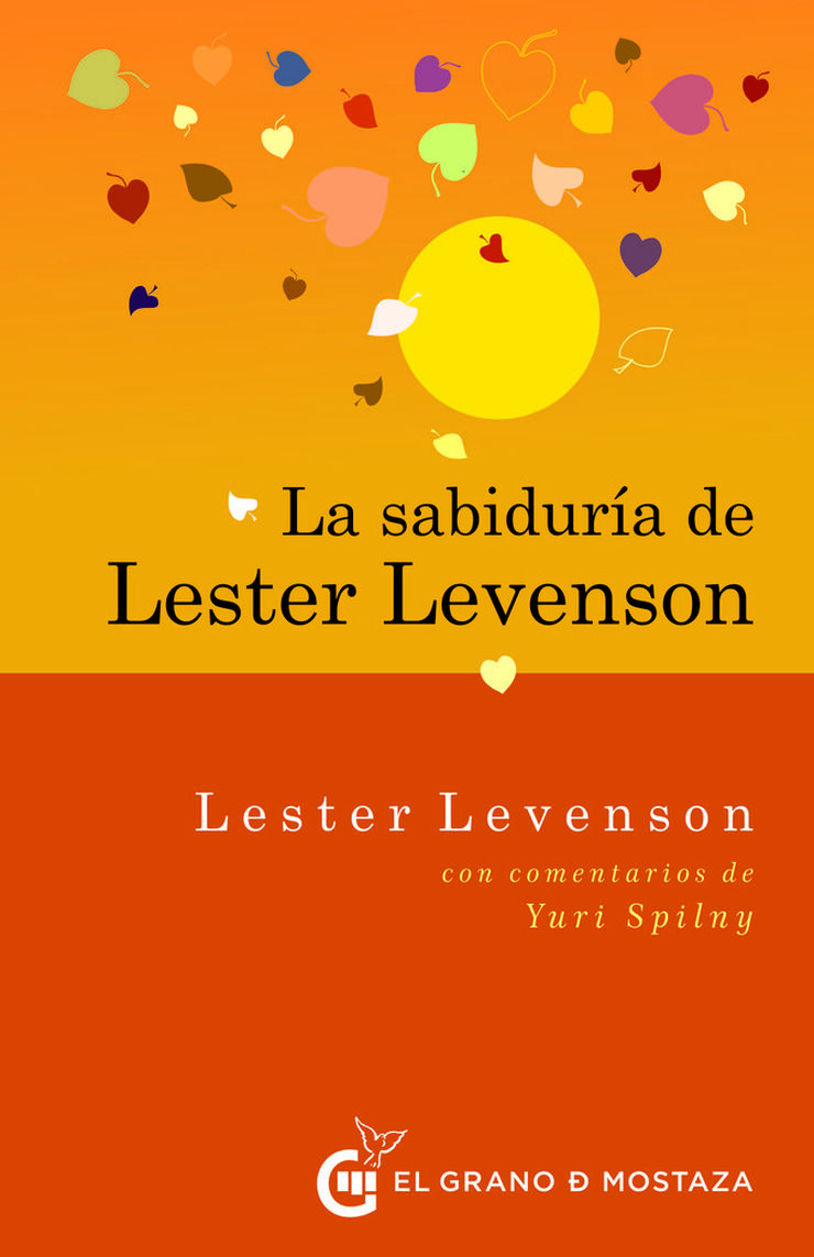 La Sabidur&iacute;a de Lester Levenson