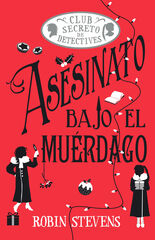 Asesinato bajo el mu&eacute;rdago (Cozy Mystery Juvenil)