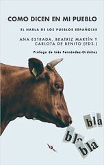 Como dicen en mi pueblo: el habla de los pueblos espa&ntilde;oles